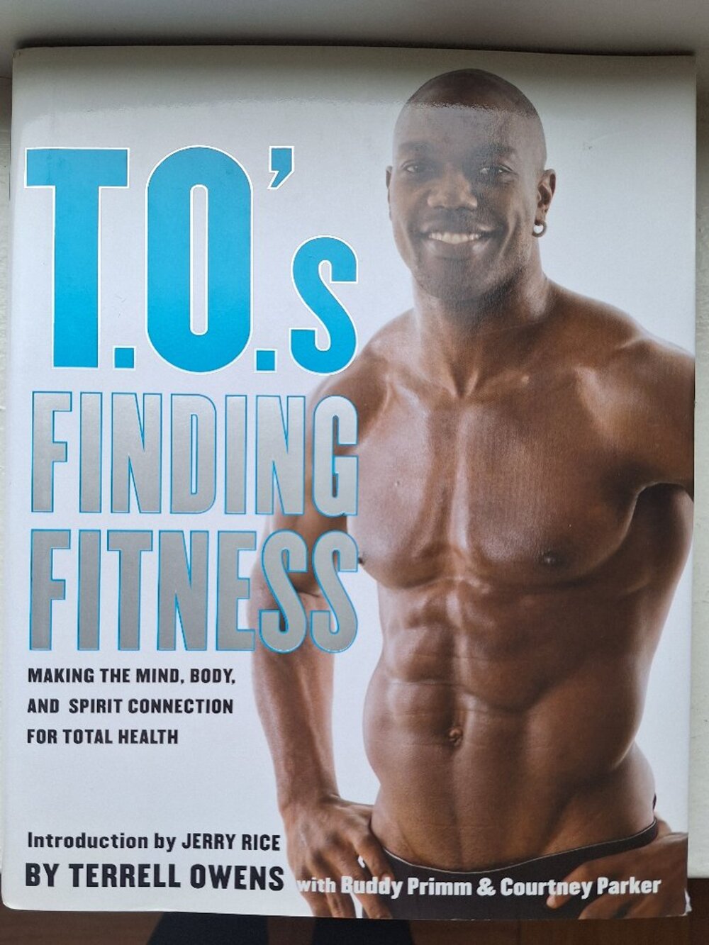 FITNESS BOOK - T.O.'s FINDING FITNESS by TERRELL OWENS
